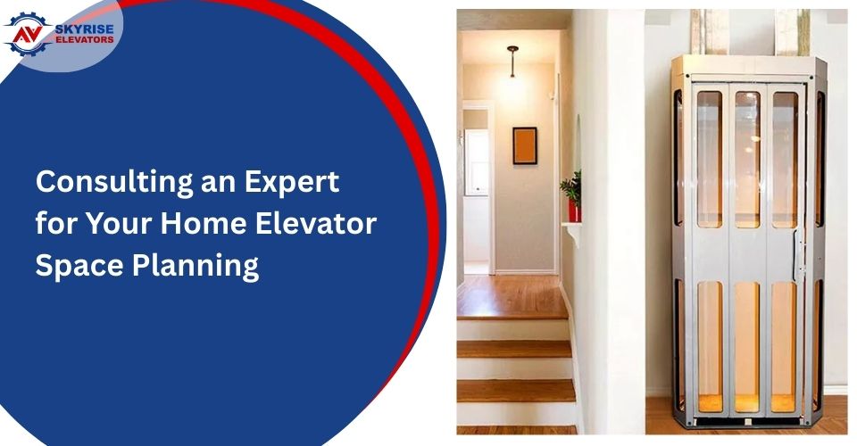Home elevator space planning